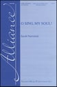 O Sing, My Soul! SATB choral sheet music cover